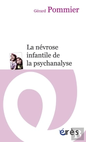 La Névrose Infantile De La Psychanalyse