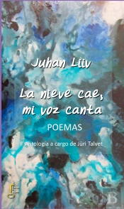 La Nieve Cae, Mi Voz Canta. Poemas