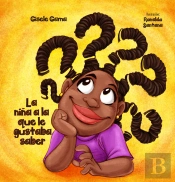 La Niña A La Que Gustaba Saber
