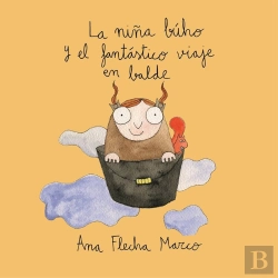 Bertrand.pt - La Niña Búho Y El Fantástico Viaje En Balde