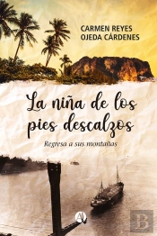 La Niña De Los Pies Descalzos Regresa A Sus Montañas