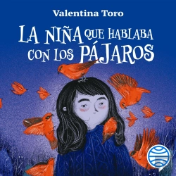 Bertrand.pt - La Niña Que Hablaba Con Los Pájaros