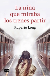 La Niña Que Miraba Los Trenes Partir