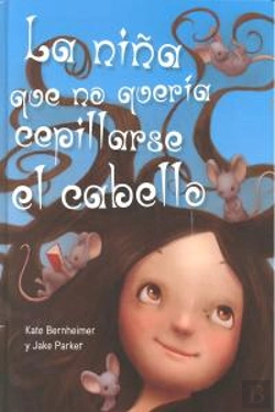 Bertrand.pt - La Niña Que No Quería Cepillarse El Cabello