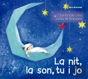 La Nit, La Son, Tu I Jo (Llibre De Cuna)