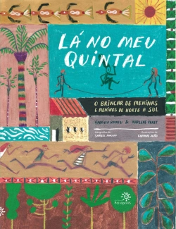 Bertrand.pt - Lá No Meu Quintal