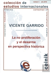 La No Proliferación Y El Desarme En Perspectiva Histórica