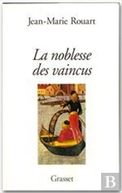 La Noblesse Des Vaincus