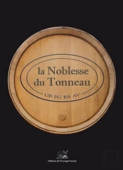 La Noblesse Du Tonneau