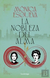 La Nobleza Del Alma