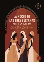 La Noche De Las Tres Sultanas