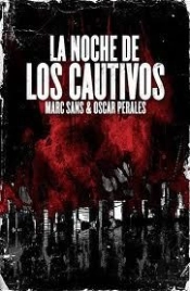 La Noche De Los Cautivos  