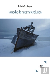 La Noche De Nuestra Revolucion
