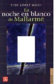 La Noche En Blanco De Mallarme  