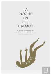 La Noche En Que Caemos