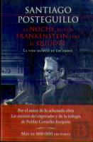 La Noche En Que Frankenstein Leyó El Quijote