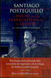 La Noche En Que Frankenstein Leyó El Quijote