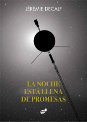 La Noche Esta Llena De Promesas