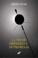 La Noche Esta Llena De Promesas
