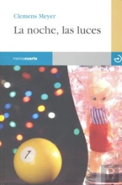 La Noche, Las Luces