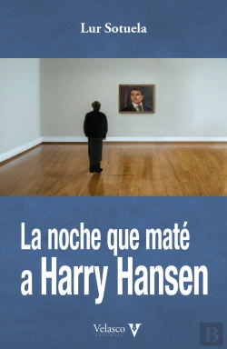 Bertrand.pt - La Noche Que Mate A Harry Hansen