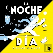 La Noche Se Hace Dia