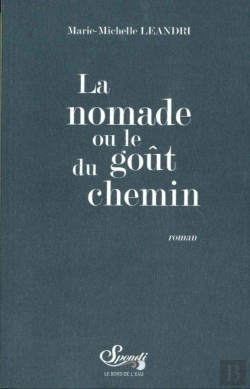 Bertrand.pt - La Nomade Ou Le Goût Du Chemin