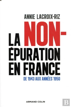 Bertrand.pt - La Non-Épuration En France ; De 1943 Aux Années 1950