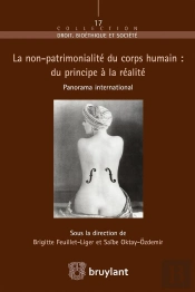 La Non-Patrimonialité Du Corps Humain : Du Principe À La Réalité