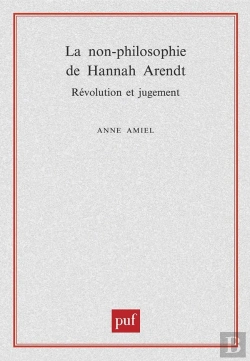 Bertrand.pt - La Non-Philosophie De Hannah Arendt, Révolution Et Jugement