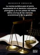 La Norma Juridica Para El Juicio Empresarial En El Derecho Corporativo Portugues