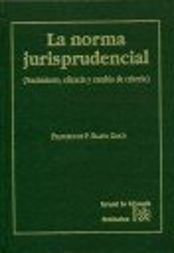 Bertrand.pt - La Norma Jurisprudencial. (Nacimiento, Eficacia Y Cambio De Criterio)
