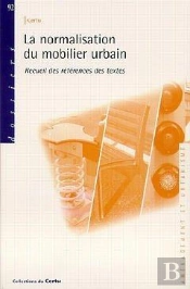 La Normalisation Du Mobilier Urbain