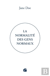 La Normalité Des Gens Normaux
