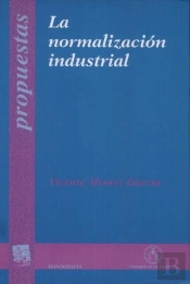 La Normalización Industrial