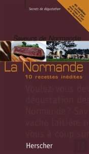 La Normande : 10 Recettes Inédites