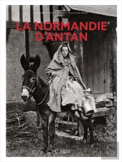 La Normandie D'Antan