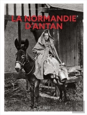 La Normandie D'Antan