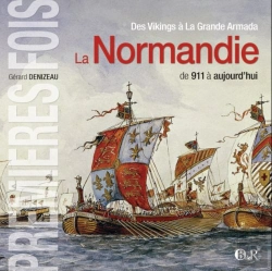Bertrand.pt - La Normandie De 911 A Aujourd'Hui