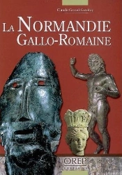 La Normandie Gallo-Romaine