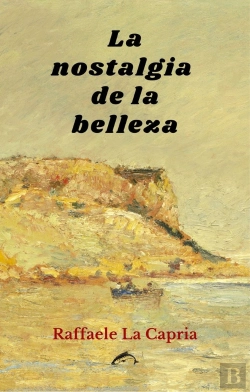 Bertrand.pt - La Nostalgia De La Belleza
