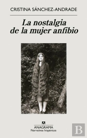 La Nostalgia De La Mujer Anfibio