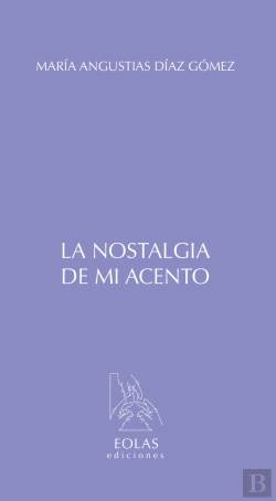 Bertrand.pt - La Nostalgia De Mi Acento