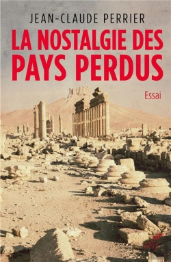 Bertrand.pt - La Nostalgie Des Pays Perdus