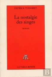 La Nostalgie Des Singes