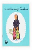 La Nostra Amiga Claudina Congregacion De Jesus-Maria [Catal