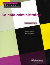 La Note Administrative ; Catégories A Et B ( Édition 2008 )