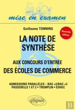 Bertrand.pt - La Note De Synthèse Aux Concours D'Entree Des Écoles De Commerce