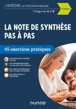 Bertrand.pt - La Note De Synthèse Pas À Pas ; Catégories A Et B ; 45 Exercices Pratiques (3e Édition)
