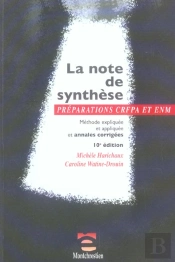La Note De Synthese ; Preparations Crfpa Et Enm (10e Edition)